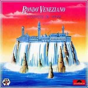Rondo' Veneziano - L'Odyssée De Venise FLAC