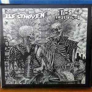 Tres Teztikulos, Besthöven - Fucking Live Split FLAC