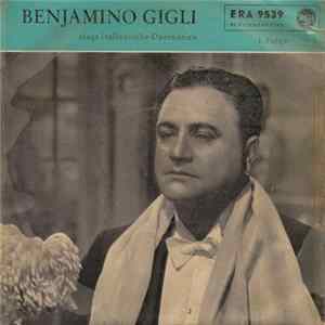 Benjamino Gigli - Benjamino Gigli Singt Italienische Opernarien - 1. Folge FLAC