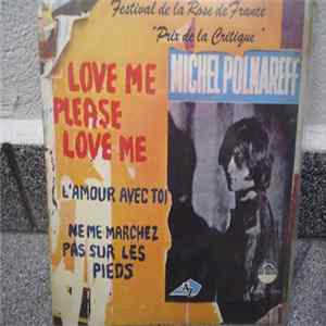 Michel Polnareff - Love Me Please Love Me FLAC