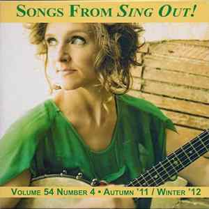Various - Songs From Sing Out! (Volume 54 Number 4 • Autumn '11 / Winter '12) FLAC