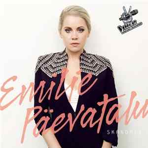 Emilie Päevatalu - Skandale FLAC