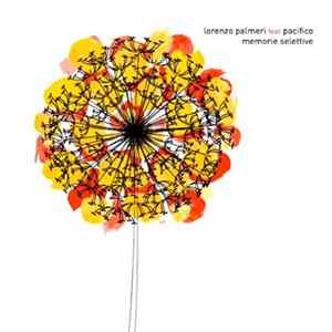 Lorenzo Palmeri, Pacifico - Memorie Selettive FLAC