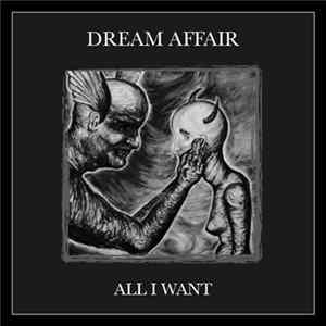 Dream Affair - All I Want FLAC
