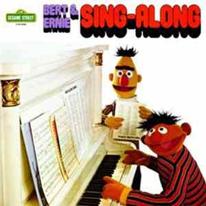 Bert & Ernie - Bert & Ernie Sing-Along FLAC