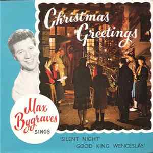 Max Bygraves - Christmas Greetings: Silent Night FLAC