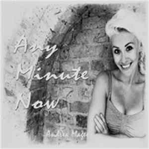 Andrea Magee - Any Minute Now FLAC