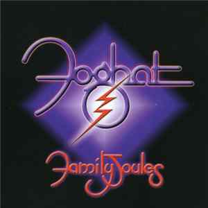 Foghat - Family Joules FLAC