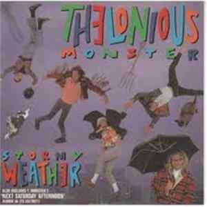 Thelonious Monster - Stormy Weather FLAC