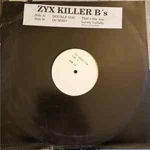 Double You, DJ Miko - ZYX Killer B's FLAC