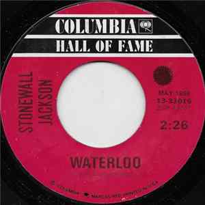 Stonewall Jackson - Waterloo / Mary Don't You Weep FLAC
