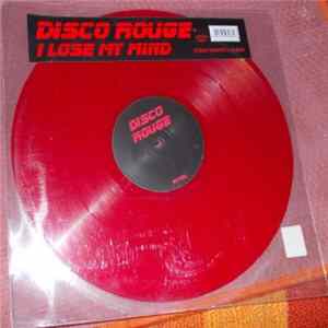 Disco Rouge - I Lose My Mind FLAC