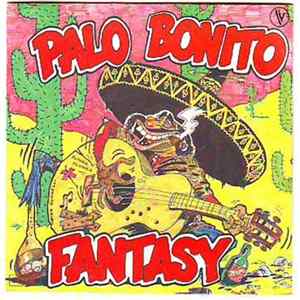 Fantasy - Palo Bonito FLAC