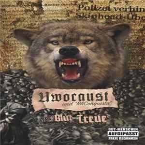 Uwocaust Und RAConquista - Uns Leite Einzig Blut Und Treue FLAC