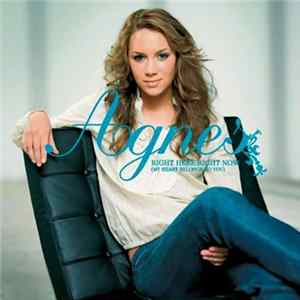 Agnes - Right Here Right Now (My Heart Belongs To You) FLAC