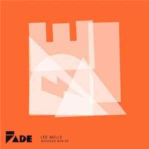 Lee Mills - Wooden Box EP FLAC
