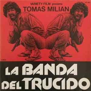 Bruno Canfora, Giorgio Cascio - La Banda Del Trucido FLAC