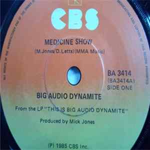 Big Audio Dynamite - Medicine Show FLAC