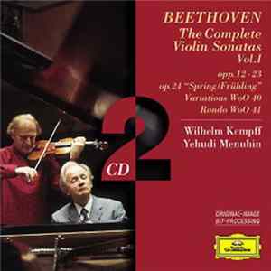 Beethoven, Wilhelm Kempff, Yehudi Menuhin - The Complete Violin Sonatas Vol. 1 FLAC