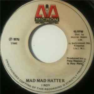 I Roy - Mad Mad Hatter FLAC