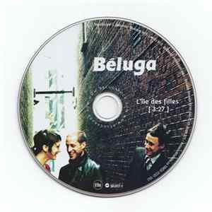 Béluga - L'île Des Filles FLAC