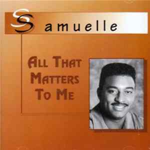 Samuelle Prater - All That Matters To Me FLAC