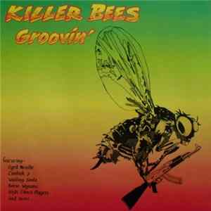 Killer Bees - Groovin' FLAC