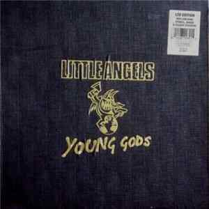 Little Angels - Young Gods FLAC