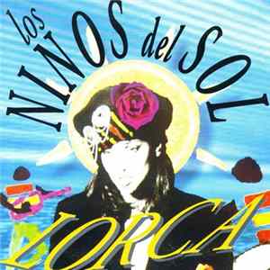 Lorca - Los Ninos Del Sol FLAC