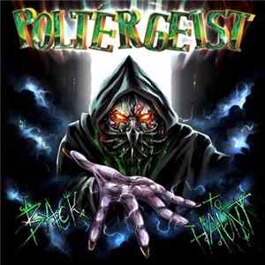 Poltergeist - Back To Haunt FLAC