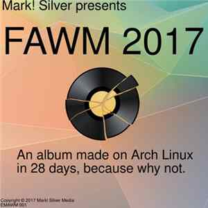 Mark! Silver - FAWM 2017 FLAC