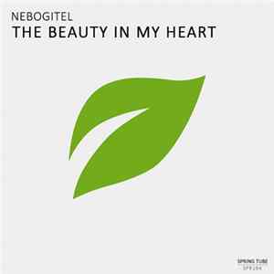 Nebogitel - The Beauty In My Heart FLAC