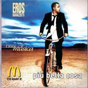 Eros Ramazzotti - Più Bella Cosa FLAC