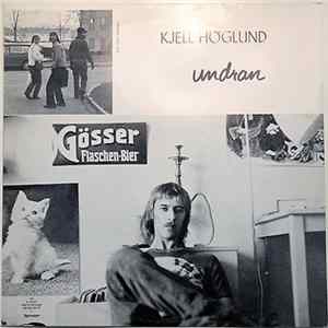 Kjell Höglund - Undran FLAC