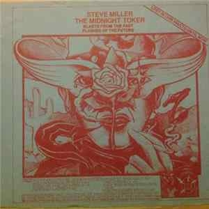 Steve Miller - The Midnight Toker blasts from the past flashes of the future FLAC