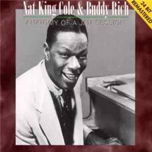 Nat King Cole & Buddy Rich - Anatomy Of A Jam Session FLAC