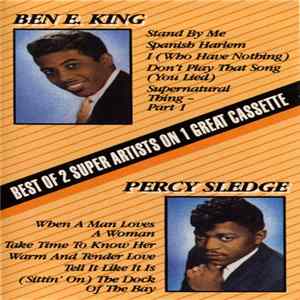Ben E. King / Percy Sledge - Best Of 2 Super Artists On 1 Great Cassette FLAC