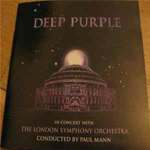 Deep Purple, The London Symphony Orchestra, Paul Mann - In Concert With The London Symphony Orchestra FLAC