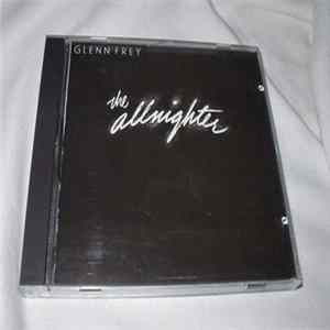 Glenn Frey - The Allnighter FLAC