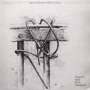 Kontrakvartetten - Hegaard / Pade / Buck / Højsgaard - Fem Fragmenter / Strygekvartet / Hyperion / The Sunflower FLAC