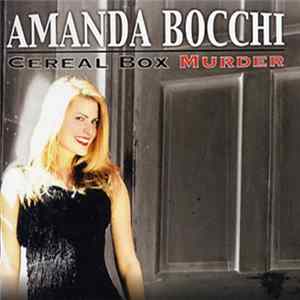 Amanda Bocchi - Cereal Box Murder FLAC