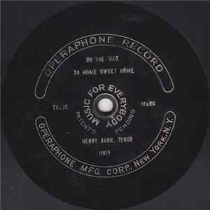 Henry Burr. / Collins - On The Way To Home Sweet Home / Preacher And The Bear FLAC