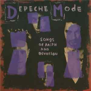 Depeche Mode - Songs Of Faith And Devotion FLAC