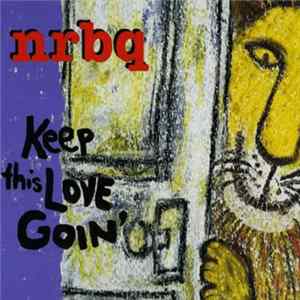 NRBQ - Keep This Love Goin' FLAC
