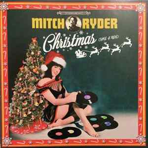 Mitch Ryder - Christmas (Take A Ride) FLAC