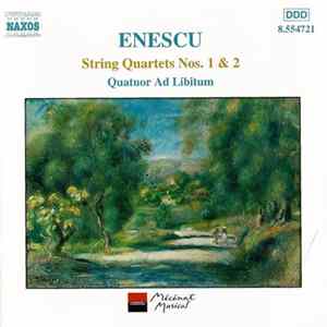 Enescu - Quatuor Ad Libitum - String Quartets Nos. 1 & 2 FLAC