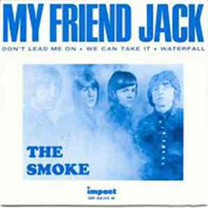 The Smoke - My Friend Jack FLAC