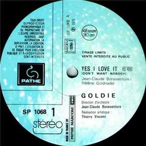 Goldie - Yes I Love It (Don't Want Nobody) / Hang Loose FLAC