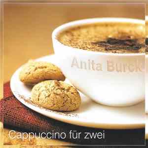 Anita Burck - Cappuccino Für Zwei FLAC