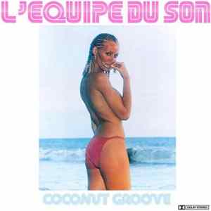 L'Equipe Du Son - Coconut Groove FLAC